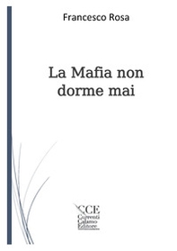 La mafia non dorme mai - Librerie.coop