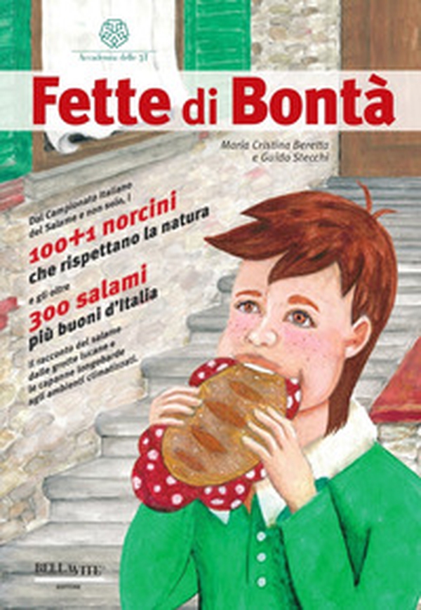 Fette di bontà. Il racconto del salame dalle grotte lucane e le capanne longobarde agli ambienti climatizzati - Librerie.coop Fette di bontà. Il racconto del salame dalle grotte lucane e le capanne longobarde agli ambienti climatizzati - Librerie.coop