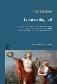La natura degli dei. Testo latino a fronte - Librerie.coop La natura degli dei. Testo latino a fronte - Librerie.coop
