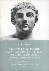 Die etruskische Plastik des V. Jahrhunderts v. Chr. Und ihr Verhältnis zur griechischen Kunst - Librerie.coop Die etruskische Plastik des V. Jahrhunderts v. Chr. Und ihr Verhältnis zur griechischen Kunst - Librerie.coop