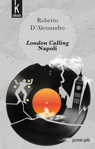 London calling Napoli - Librerie.coop