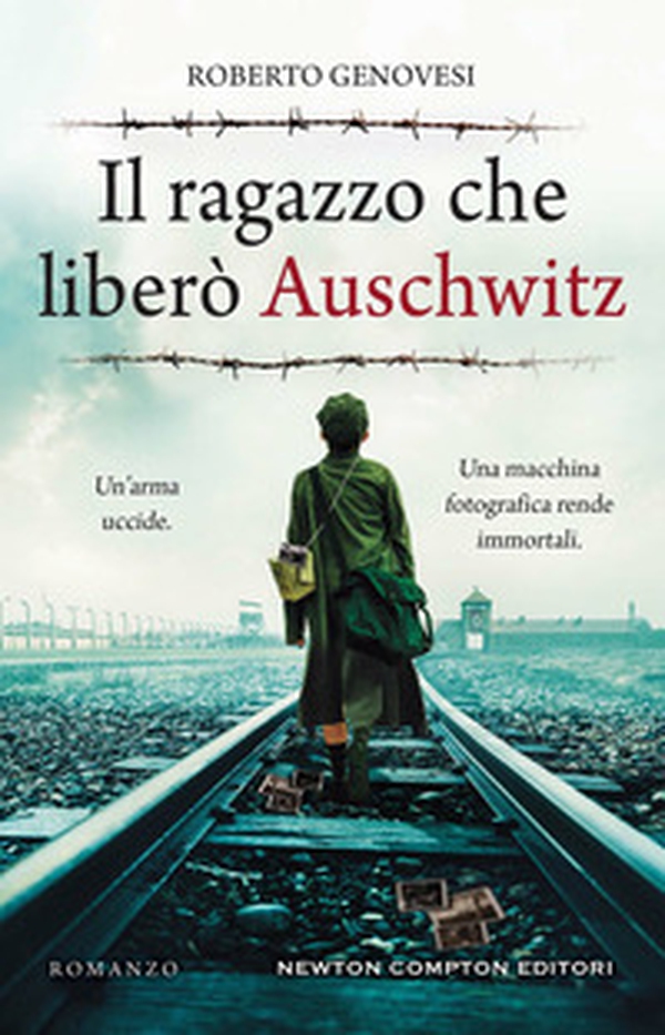 Il ragazzo che liberò Auschwitz - Librerie.coop Il ragazzo che liberò Auschwitz - Librerie.coop