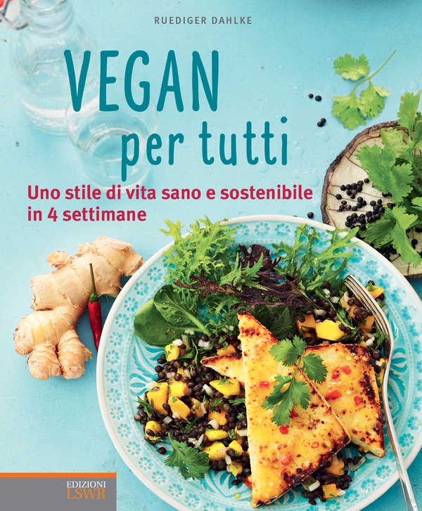 Vegan per tutti - Librerie.coop Vegan per tutti - Librerie.coop