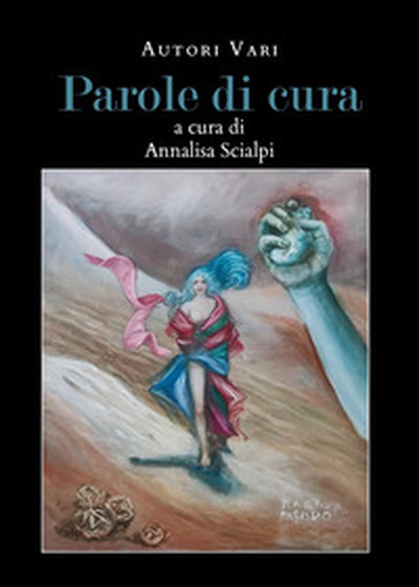 Parole di cura - Librerie.coop Parole di cura - Librerie.coop