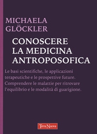Conoscere la medicina antroposofica - Librerie.coop