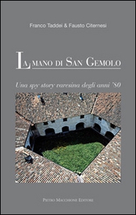 La mano di San Gemolo. Una spy story varesina degli anni '80 - Librerie.coop La mano di San Gemolo. Una spy story varesina degli anni '80 - Librerie.coop