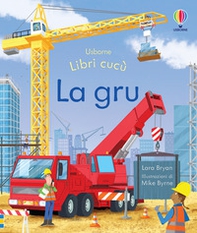 La gru - Librerie.coop La gru - Librerie.coop