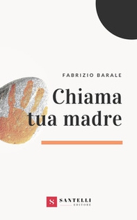 Chiama tua madre - Librerie.coop