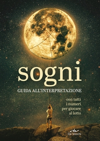 Sogni. Guida all'interpretazione - Librerie.coop