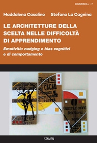 Le architetture della scelta nelle difficoltà di apprendimento. «Nudging» e «bias» cognitivi e di comportamento - Librerie.coop