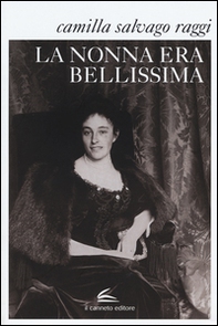 La nonna era bellissima - Librerie.coop La nonna era bellissima - Librerie.coop