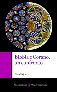Bibbia e Corano, un confronto - Librerie.coop Bibbia e Corano, un confronto - Librerie.coop