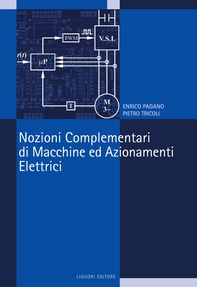 Nozioni complementari di Macchine ed Azionamenti Elettrici - Librerie.coop Nozioni complementari di Macchine ed Azionamenti Elettrici - Librerie.coop
