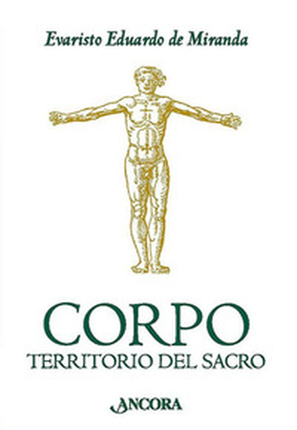 Corpo. Territorio del sacro - Librerie.coop Corpo. Territorio del sacro - Librerie.coop