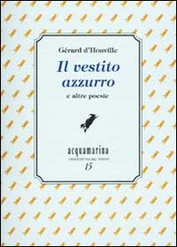 Il vestito azzurro e altre poesie - Librerie.coop Il vestito azzurro e altre poesie - Librerie.coop