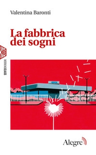 La fabbrica dei sogni - Librerie.coop