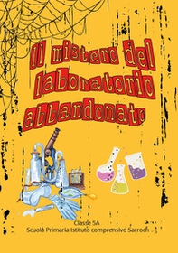 Il mistero del laboratorio abbandonato - Librerie.coop