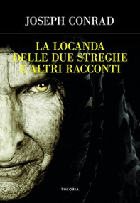 La locanda delle due streghe e altri racconti - Librerie.coop La locanda delle due streghe e altri racconti - Librerie.coop
