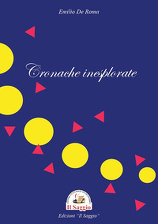 Cronache inesplorate - Librerie.coop Cronache inesplorate - Librerie.coop