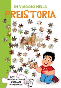 In viaggio nella Preistoria - Librerie.coop