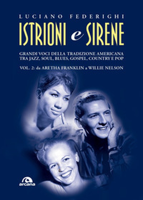 Istrioni e sirene - Vol. 2 - Librerie.coop Istrioni e sirene - Vol. 2 - Librerie.coop