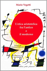 L'etica aristotelica fra l'antico e il moderno - Librerie.coop