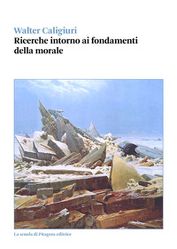 Ricerche intorno ai fondamenti della morale - Librerie.coop Ricerche intorno ai fondamenti della morale - Librerie.coop