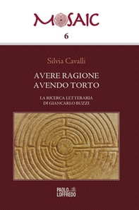 Avere ragione avendo torto. La ricerca letteraria di Giancarlo Buzzi - Librerie.coop