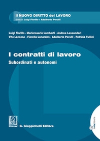 I contratti di lavoro. Subordinati e autonomi - Librerie.coop I contratti di lavoro. Subordinati e autonomi - Librerie.coop
