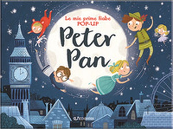 Peter Pan. Le mie prime fiabe pop-up - Librerie.coop Peter Pan. Le mie prime fiabe pop-up - Librerie.coop