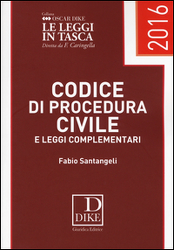 Codice di procedura civile e leggi complementari 2016 - Librerie.coop Codice di procedura civile e leggi complementari 2016 - Librerie.coop