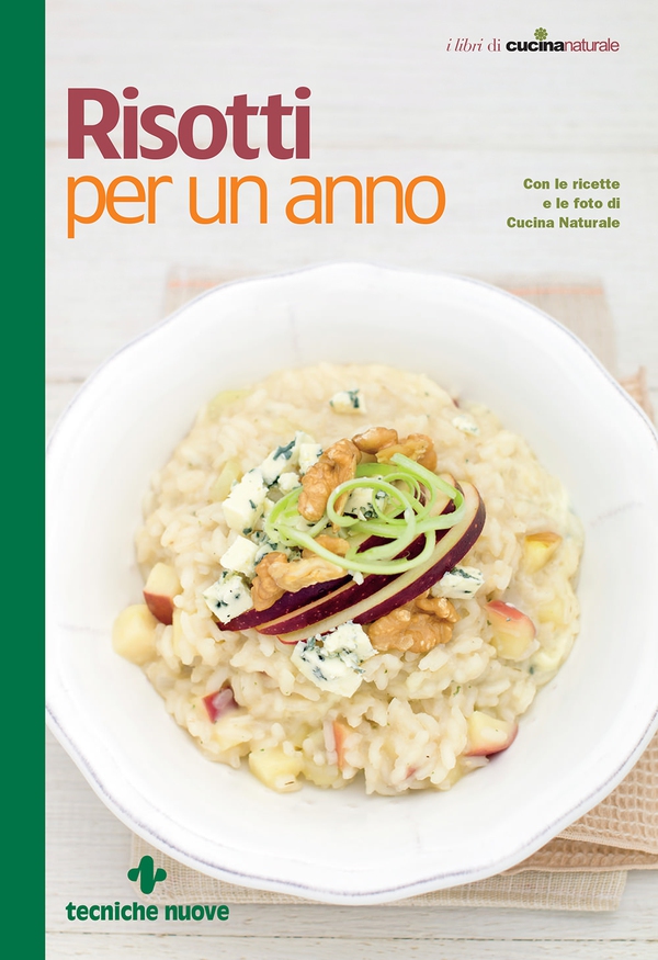 Risotti per un anno - Librerie.coop Risotti per un anno - Librerie.coop