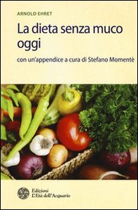 La dieta senza muco oggi - Librerie.coop