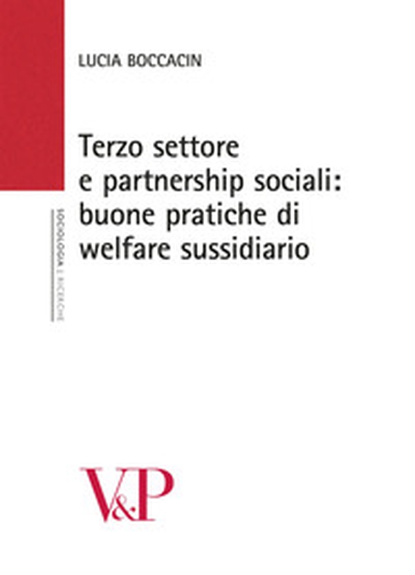 Terzo settore e partnership sociali. Nuove pratiche di welfare sussidiario - Librerie.coop Terzo settore e partnership sociali. Nuove pratiche di welfare sussidiario - Librerie.coop
