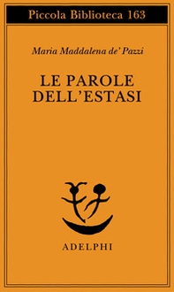 Le parole dell'estasi - Librerie.coop