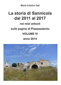 La storia di Sannicola dal 2011 al 2017 nei miei articoli sulle pagine di «Piazzasalento» - Librerie.coop