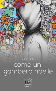 Come un gambero ribelle - Librerie.coop