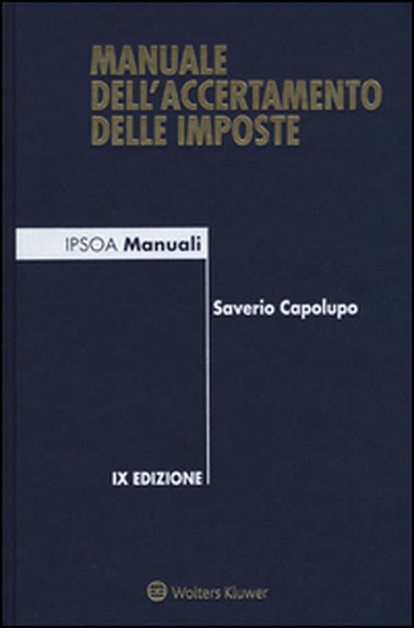 Manuale dell'accertamento delle imposte - Librerie.coop Manuale dell'accertamento delle imposte - Librerie.coop