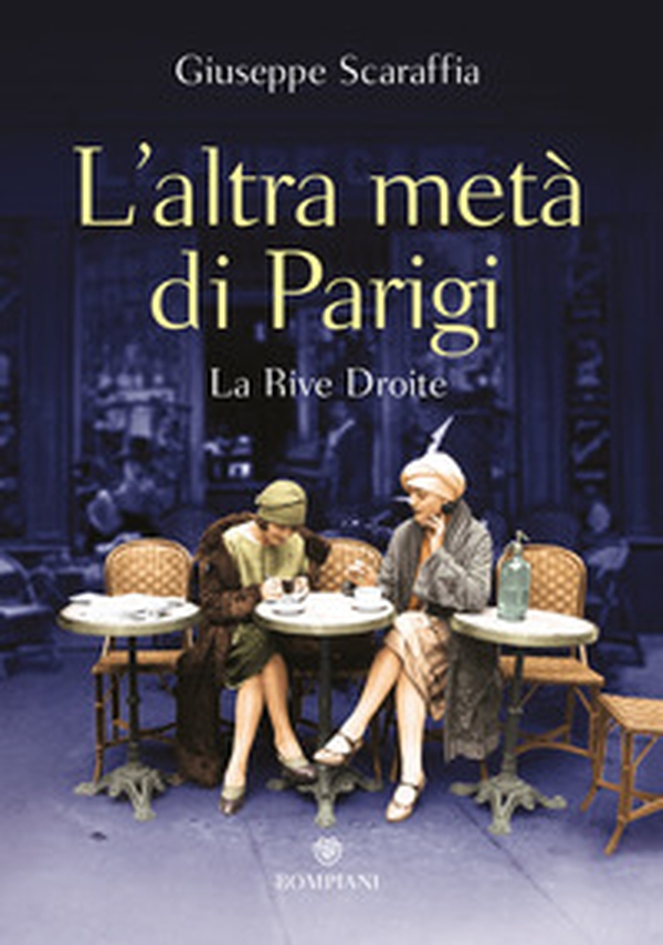 L'altra metà di Parigi. La rive droite - Librerie.coop L'altra metà di Parigi. La rive droite - Librerie.coop