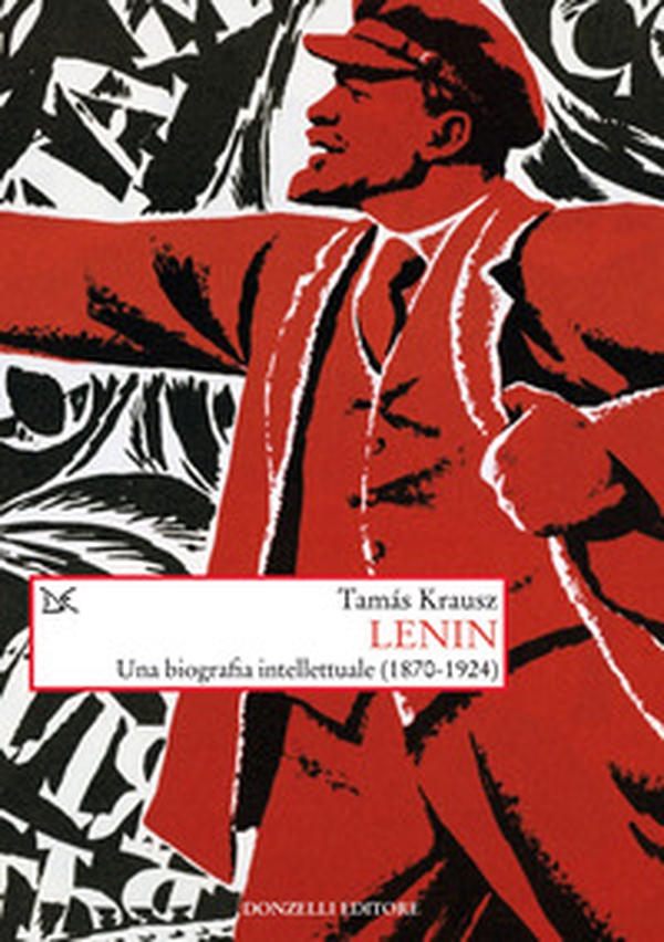 Lenin. Una biografia intellettuale (1870-1924) - Librerie.coop Lenin. Una biografia intellettuale (1870-1924) - Librerie.coop