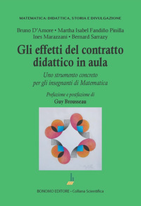 Gli effetti del contratto didattico in aula. Uno strumento concreto per gli insegnanti di matematica - Librerie.coop Gli effetti del contratto didattico in aula. Uno strumento concreto per gli insegnanti di matematica - Librerie.coop