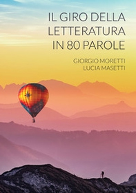 Il giro della letteratura in 80 parole - Librerie.coop