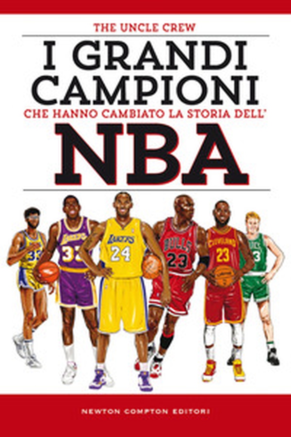 I grandi campioni che hanno cambiato la storia dell'NBA - Librerie.coop I grandi campioni che hanno cambiato la storia dell'NBA - Librerie.coop