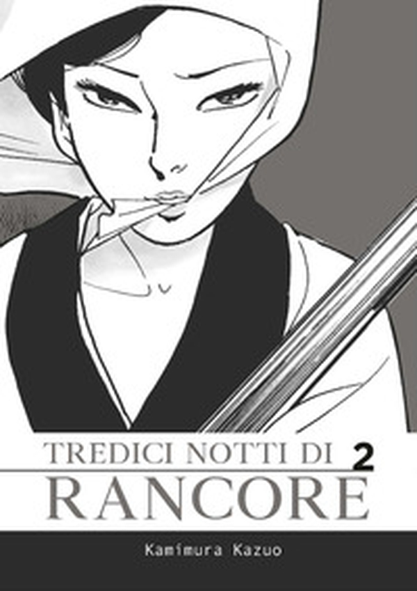 Tredici notti di rancore - Vol. 2 - Librerie.coop Tredici notti di rancore - Vol. 2 - Librerie.coop