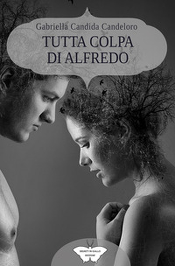 Tutta colpa di Alfredo - Librerie.coop Tutta colpa di Alfredo - Librerie.coop