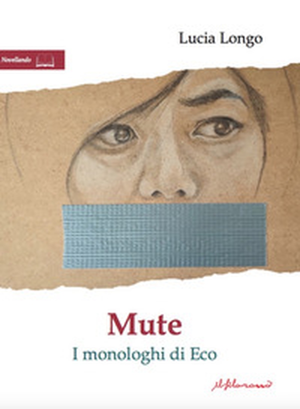 Mute. I monologhi di Eco - Librerie.coop Mute. I monologhi di Eco - Librerie.coop