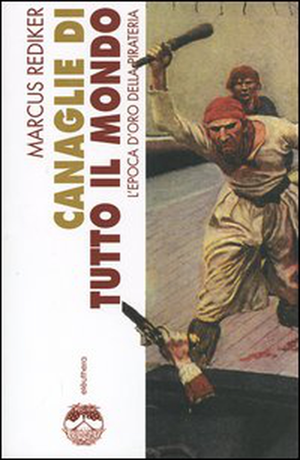 Canaglie di tutto il mondo - Librerie.coop Canaglie di tutto il mondo - Librerie.coop