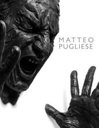 Matteo Pugliese. Ediz. italiana e inglese - Librerie.coop