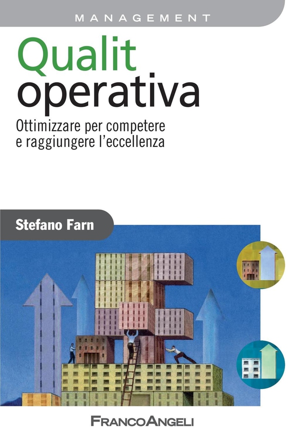 Qualità operativa. Ottimizzare per competere e raggiungere l'eccellenza - Librerie.coop Qualità operativa. Ottimizzare per competere e raggiungere l'eccellenza - Librerie.coop