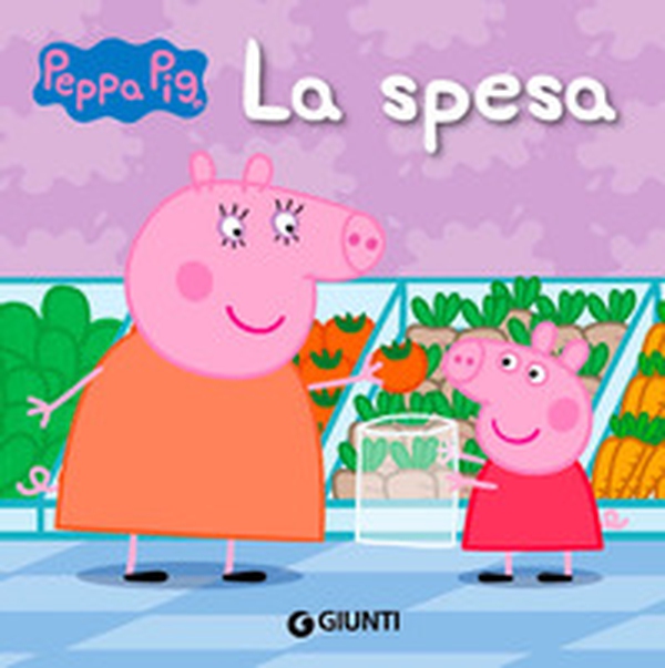 La spesa. Peppa Pig - Librerie.coop La spesa. Peppa Pig - Librerie.coop